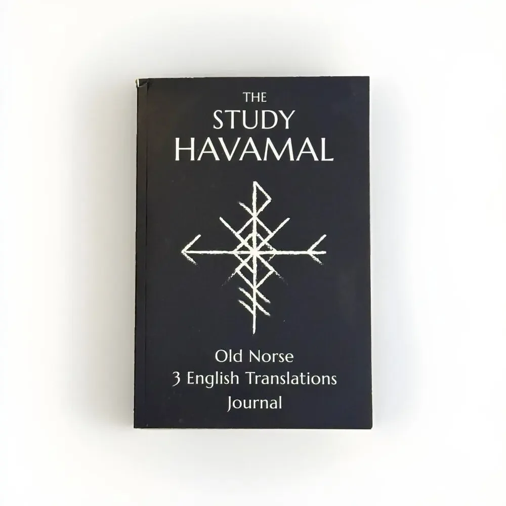 The Study Havamal: Original Old Norse - 3 English Translations - Journal NEW
